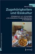 Zugehörigkeiten und Esskultur