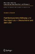 Familienzusammenführung und Rechtsschutz in Deutschland und den USA