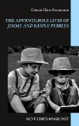 THE ADVENTUROUS LIVES OF JIMMY AND KENNY PEBBLES