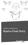 Bipolar Freak Story