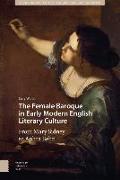 The Female Baroque in Early Modern English Literary Culture