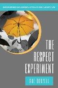 The Respect Experiment: Discovering the Umbrella Policy for a Happy Life