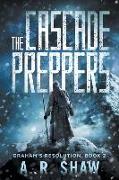 The Cascade Preppers: A Post-Apocalyptic Medical Thriller