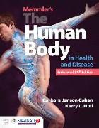 Memmler's The Human Body In Health And Disease, Enhanced Edition