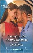 Enticed by Her Island Billionaire
