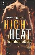 High Heat: A Firefighter Romance