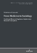 From Medicine to Sociology. Health and Illness in Magdalena Soko¿owska¿s Research Conceptions