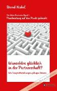 Wunschlos glücklich in der Partnerschaft?