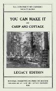 You Can Make It For Camp And Cottage (Legacy Edition)