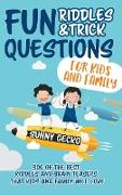 Fun Riddles and Trick Questions for Kids and Family