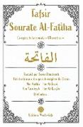 Tafsir Sourate Al-Fatiha: L'exégèse de la sourate L'Ouverture