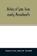 History of Lynn, Essex county, Massachusetts