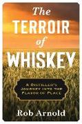 The Terroir of Whiskey