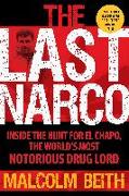 The Last Narco: Updated and Revised
