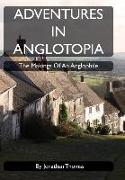 Adventures in Anglotopia: The Makings of an Anglophile