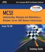 MCSA/MCSE Windows Server 2003 Network Infrastructure: Exam 70-291 [With CDROM]