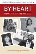 By Heart: Poetry, Prison, and Two Lives