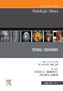 Renal Imaging, an Issue of Radiologic Clinics of North America