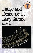 Image and Response in Early Europe