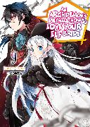 An Archdemon's Dilemma: How to Love Your Elf Bride: Volume 9