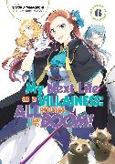 My Next Life as a Villainess: All Routes Lead to Doom! Volume 6