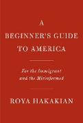 A Beginner's Guide to America