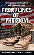 Frontlines of Freedom: Field Manual, by Vets for Patriots, How to Save America