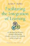 Facilitating the Integration of Learning