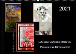 Beethoven - Pastorale im Aufbruch (Wandkalender 2021 DIN A2 quer)