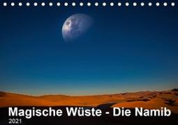 Magische Wüste - Die Namib (Tischkalender 2021 DIN A5 quer)