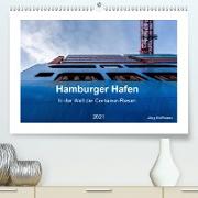 Hamburger Hafen - In der Welt der Container-Riesen (Premium, hochwertiger DIN A2 Wandkalender 2021, Kunstdruck in Hochglanz)