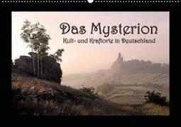 Das Mysterion - Kult- und Kraftorte in Deutschland (Wandkalender 2021 DIN A2 quer)