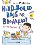 Hard-Boiled Bugs for Breakfast