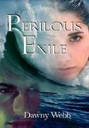 Perilous Exile