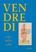 Vendredi: A Surrealist Correspondence