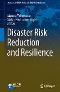 Disaster Risk Reduction and Resilience