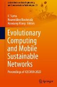 Evolutionary Computing and Mobile Sustainable Networks