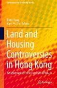 Land and Housing Controversies in Hong Kong