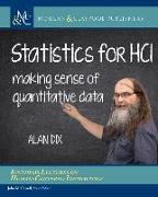 Statistics for HCI: Making Sense of Quantitative Data