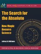 The Search for the Absolute