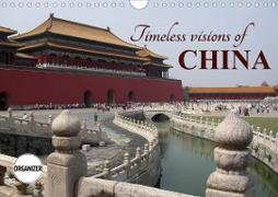 Timeless visions of CHINA (Wall Calendar 2021 DIN A4 Landscape)