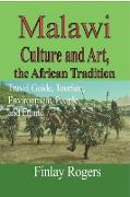 Malawi Culture and Art, the African Tradition