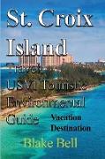 St. Croix Island Travel, USVI Touristic Environmental Guide