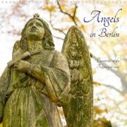 Angels in Berlin - Cemeteries at the Bergmannstrasse (Wall Calendar 2021 300 × 300 mm Square)