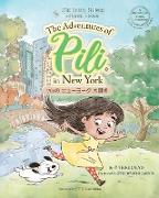 The Adventures of Pili in New York. Dual Language Books for Children. Bilingual English - Japanese &#26085,&#26412,&#35486, . &#20108,&#12459,&#22269