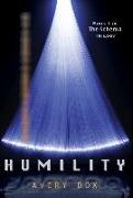 Humility: Book #1 of The Schema Trilogy