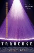 Traverse: Book #2 of The Schema Trilogy