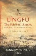 Língfú - The Spiritual Amulet: Opium Wars and Eight-Nation Alliance