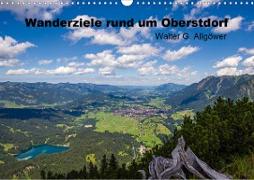 Wanderziele rund um Oberstdorf (Wandkalender 2021 DIN A3 quer)