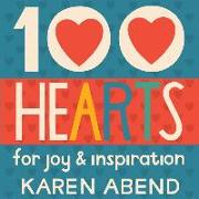 100 Hearts: for joy and inspiration
